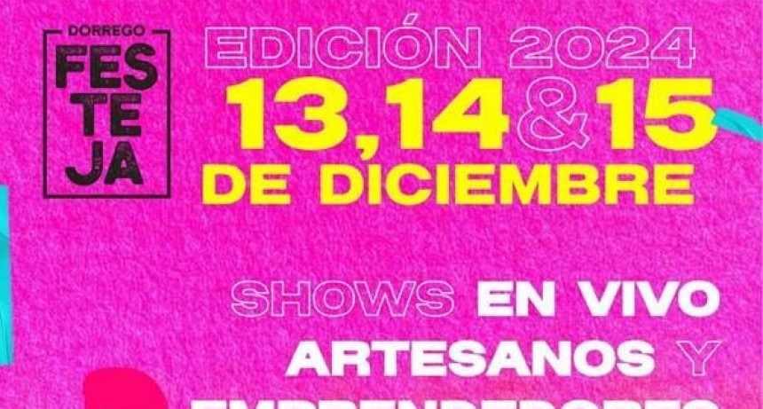 Está cerca un nuevo Dorrego Festeja